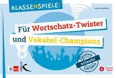 Klassenspiele für Wortschatz-Twister und Vokabel-Champions (eBook, PDF)