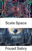 Scale Space (eBook, ePUB)