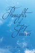 THOUGHTS OF FUTURE - Bild 1