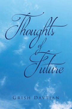 THOUGHTS OF FUTURE - Davtian, Grish