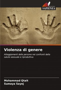 Violenza di genere - Qtait, Mohammad;Sayej, Sumaya