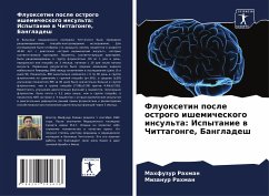 Fluoxetin posle ostrogo ishemicheskogo insul'ta: Ispytanie w Chittagonge, Bangladesh - Rahman, Mahfuzur;Rahman, Mizanur