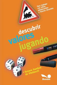 Descubrir valores jugando - de Vitelleschi, Susana Gamboa