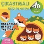 Cikartmali Kitaplarim-Hayvanlar Nerede Yasiyor