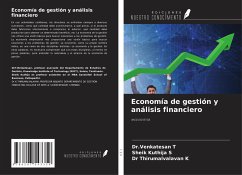 Economía de gestión y análisis financiero - T, Venkatesan; S, Sheik Kuthija; K, Thirumalvalavan