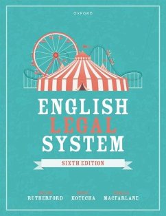 English Legal System - Rutherford, Helen (Associate Professor in Law and Solicitor, Associa; Kotecha, Birju (Assistant Professor in Law, Assistant Professor in L; Macfarlane, Angela (Assistant Professor in Law and Solicitor, Assist