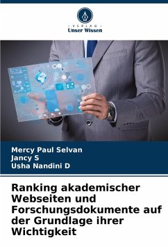 Ranking akademischer Webseiten und Forschungsdokumente auf der Grundlage ihrer Wichtigkeit - Selvan, Mercy Paul;S, Jancy;D, Usha Nandini