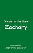 Celebrating the Name Zachary - Bild 1