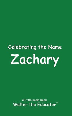 Celebrating the Name Zachary - Walter the Educator