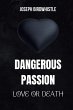 Dangerous Passion - Bild 1