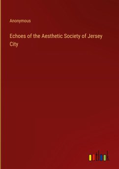 Echoes of the Aesthetic Society of Jersey City