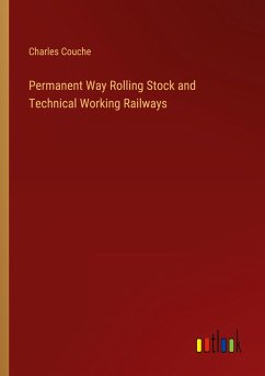 Permanent Way Rolling Stock and Technical Working Railways