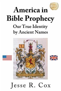 America in Bible Prophecy - Cox, Jesse R