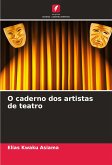 O caderno dos artistas de teatro