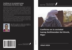 Conflictos en la sociedad tuareg Ouillimenden Kel Dinnik, Níger - Agga, Alhatt