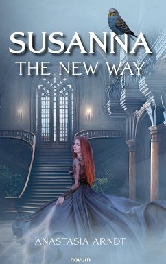 Susanna: The New Way - Arndt, Anastasia