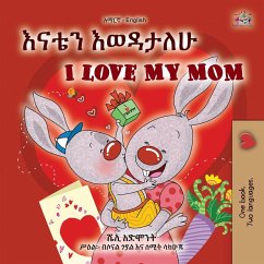 I Love My Mom (Amharic English Bilingual Book for Kids) - Admont, Shelley; Books, Kidkiddos