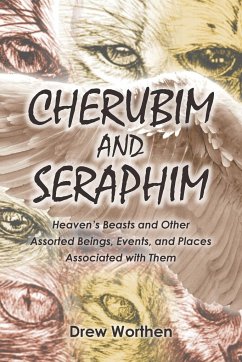 CHERUBIM AND SERAPHIM - Worthen, Drew