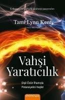 Vahsi Yaraticilik - Lynn Kent, Tami