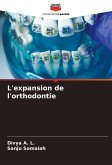 L'expansion de l'orthodontie