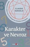 Karakter ve Nevroz - Naranjo, Claudio