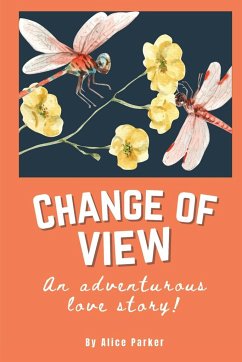 Change of View - Parker, Alice