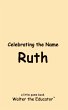 Celebrating the Name Ruth - Bild 1