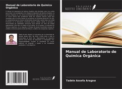 Manual de Laboratorio de Química Orgánica - Aragaw, Tadele Assefa