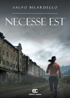 Necesse est (eBook, ePUB) - bilardello, salvo