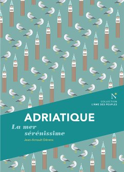 Adriatique (eBook, ePUB) - Dérens, Jean-Arnault
