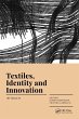 Textiles, Identity and Innovation - Bild 1