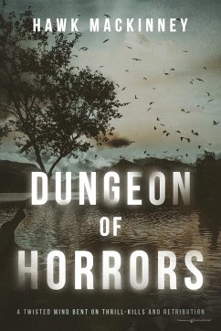 Dungeon of Horrors - Mackinney, Hawk