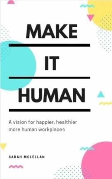 Make It Human Make It Human