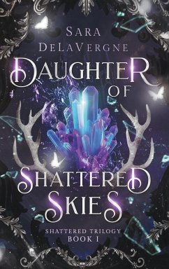 Daughter of Shattered Skies - Delavergne, Sara