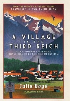 A Village in the Third Reich - Boyd, Julia