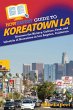 HowExpert Guide to Koreatown LA - Bild 1