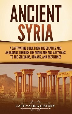 Ancient Syria - History, Captivating