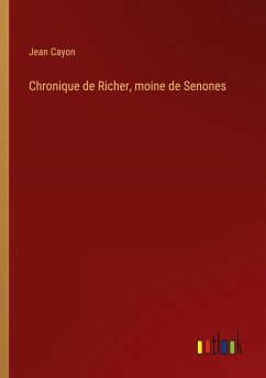 Chronique de Richer, moine de Senones