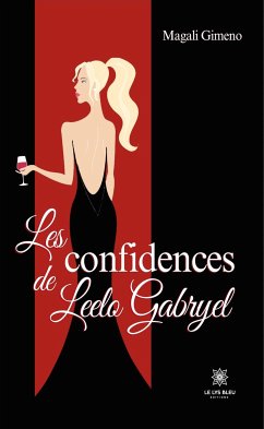 Les confidences de Leelo Gabryel (eBook, ePUB) - Gimeno, Magali