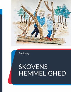 Skovens hemmelighed (eBook, ePUB) - Høy, Anni