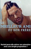 Le meilleur ami de son frère