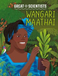 Great Scientists: Wangari Maathai - Percival, Ruth