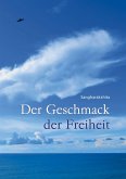 Geschmack der Freiheit (eBook, ePUB)