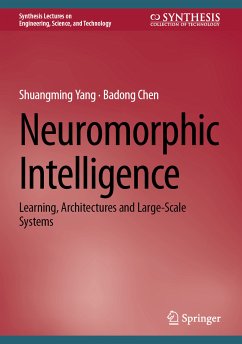 Neuromorphic Intelligence (eBook, PDF) - Yang, Shuangming; Chen, Badong