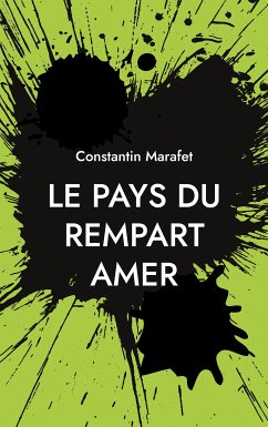 Le pays du rempart amer (eBook, ePUB) - Marafet, Constantin