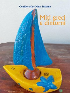 Miti Greci e dintorni (eBook, ePUB) - Alias Nino Salzone, Cenides