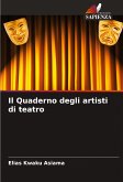 Il Quaderno degli artisti di teatro