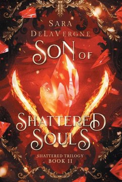Son of Shattered Souls - Delavergne, Sara