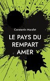 Le pays du rempart amer