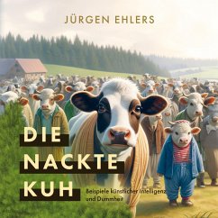 Die nackte Kuh (eBook, ePUB) - Ehlers, Jürgen